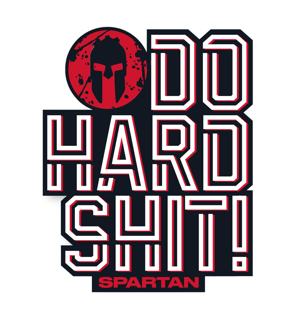 SPARTAN Do Hard Shit Vinyl Sticker